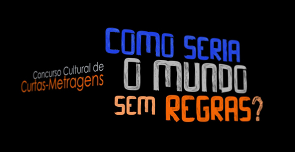 Participe do Concurso cultural <em>Como seria o mundo sem regras?</em> e concorra a uma ilha de edição!